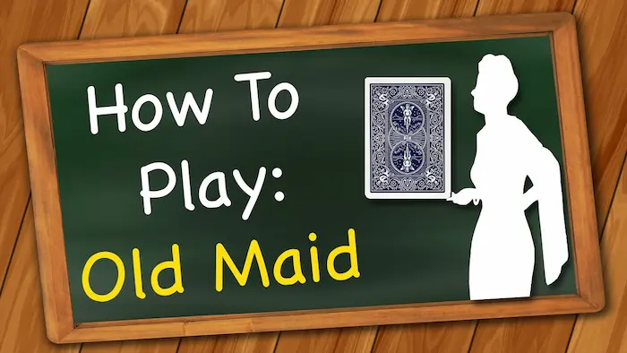 How to Play Old Maid Game